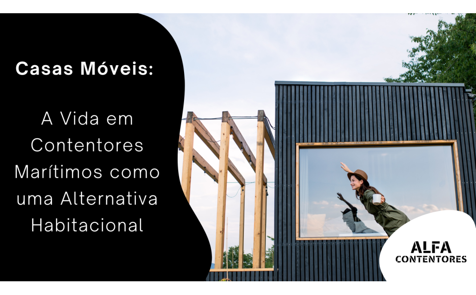 A Vida em Contentores Marítimos como uma Alternativa Habitacional