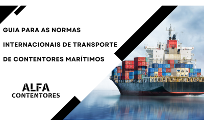 Guia para Conformidade dos Contentores com Normas Internacionais de Transporte marítimo