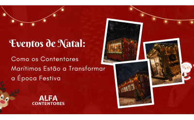 Eventos de Natal: Como os Contentores Marítimos Estão a Transformar a Época Festiva